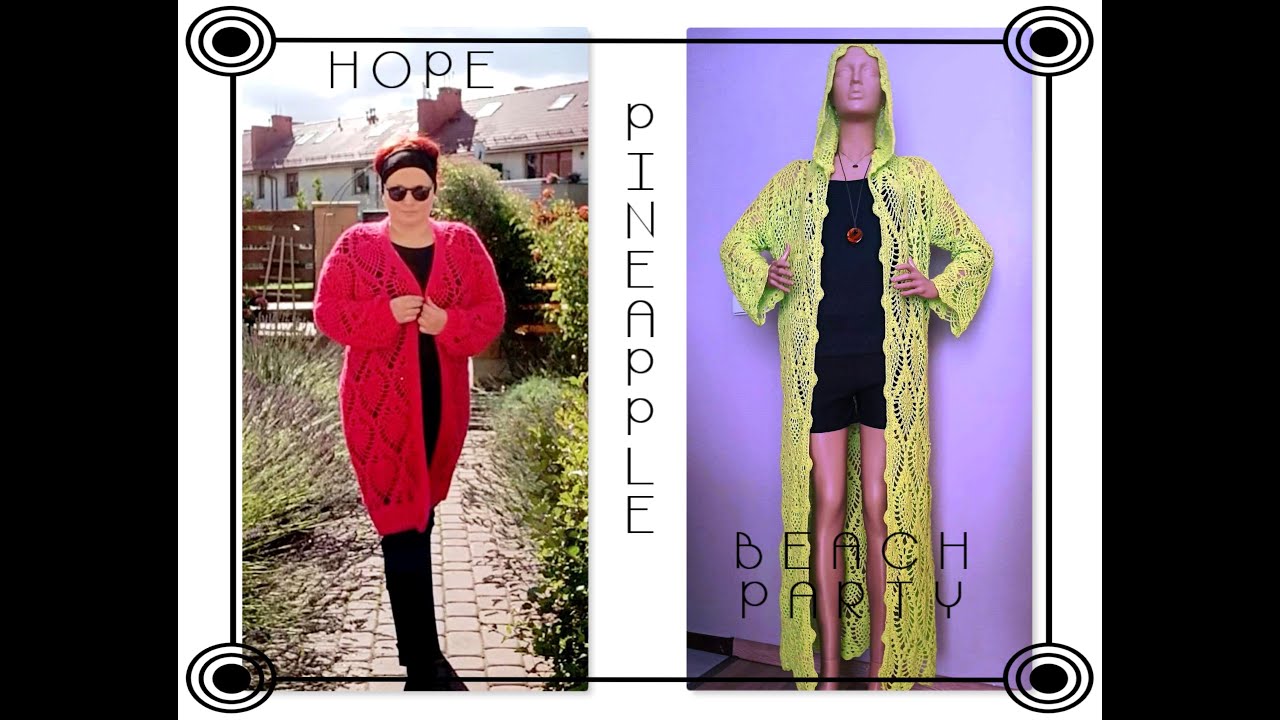 (KROK PO KROKU) ANANASOWY KARDIGAN / PLAŻOWY PŁASZCZ - CZĘŚĆ 2