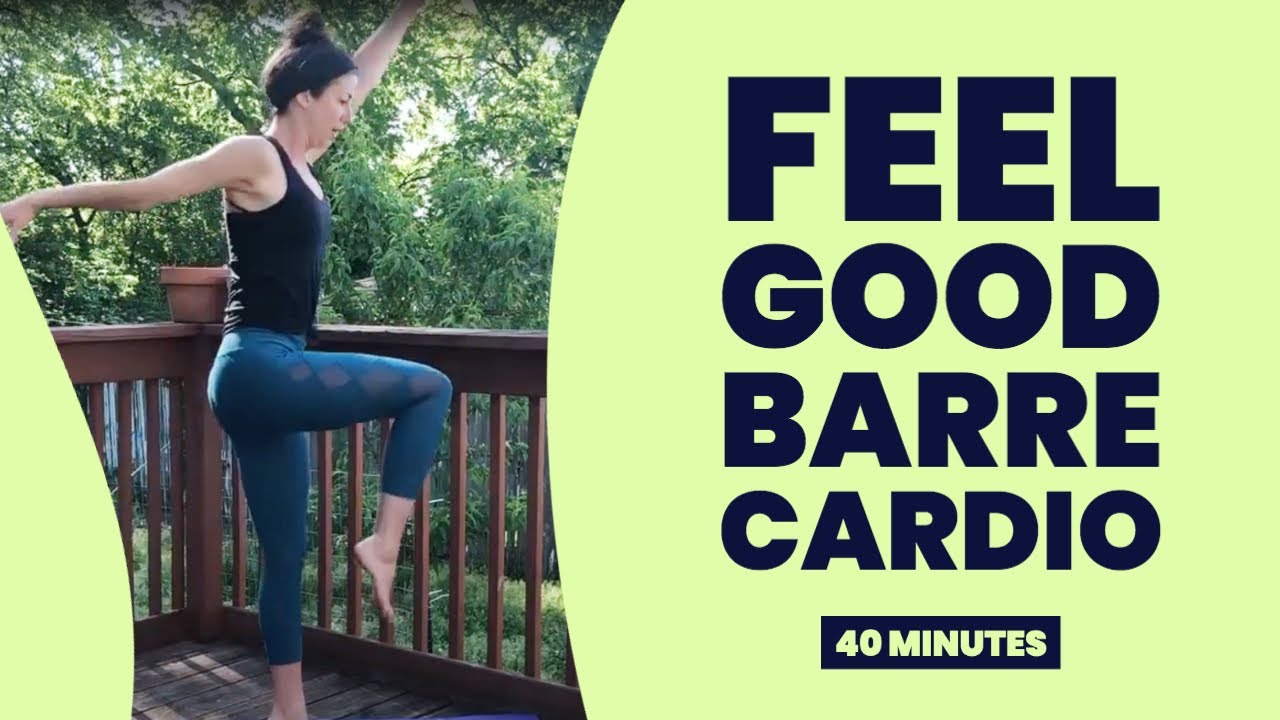 Feel Good Cardio Barre