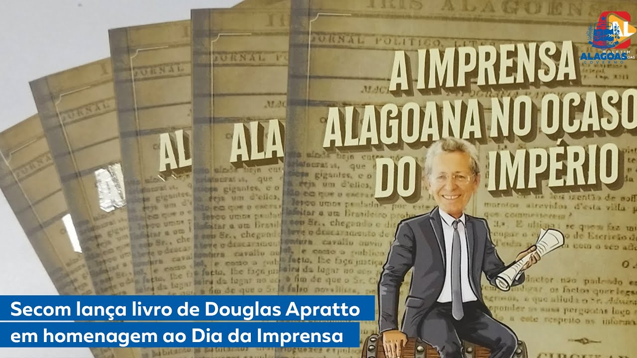 Secom lança livro de Douglas Apratto em homenagem ao Dia da Imprensa