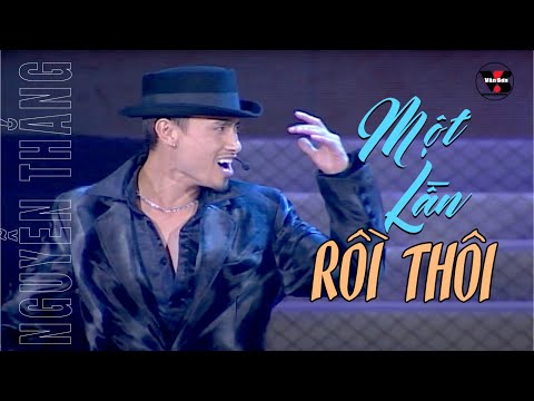 Một lần rồi thôi - Nguyễn Thắng