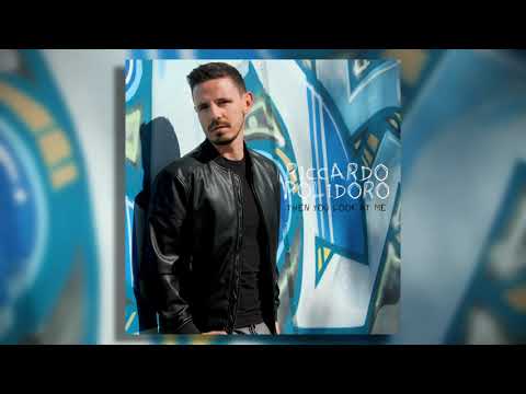 Riccardo Polidoro - Then You Look at Me