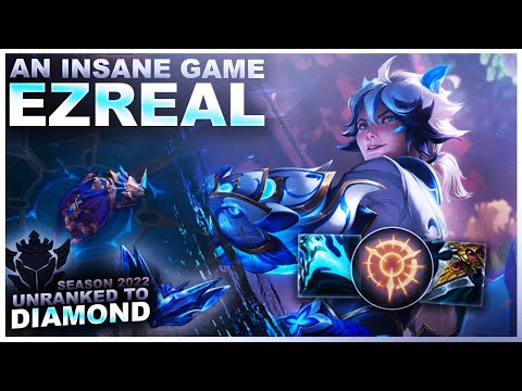THIS GAME WAS INSANE! EZREAL - Unranked to Diamond | League of Legends