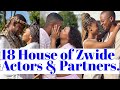 18 Actors From The House Of Zwide And Their Partners