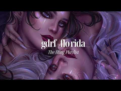 flo rida - gdrf sped up | The Bling Playlist ✨