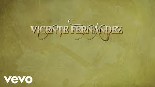 Vicente Fernández - Mano a Mano (Cover Audio)