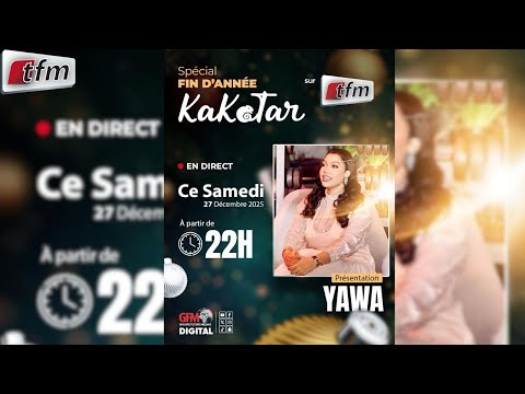 🔴TFM LIVE : Plateau Fin d'année - Kakatar - Pr: Yawa - 27 Décembre 2025