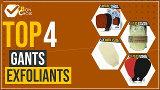 Gants exfoliants  - Top 4 - (BonChoix)