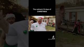 12 days of redneck Christmas