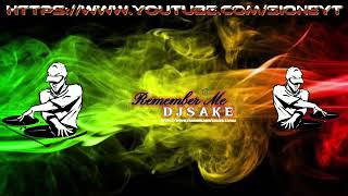 Remember Me ReMiX - Lucky Dube - DJ SAKE