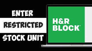 How to Put Restricted Stock Unit (RSU) Sales in H&R Block (2024)