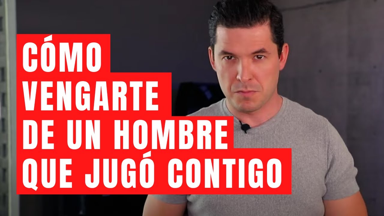 ¿TE RECHAZÓ, TE HIZO DAÑO CÓMO VENGARTE DE UN HOMBRE CUCARACHO | 4 FORMAS JORGE LOZANO H.