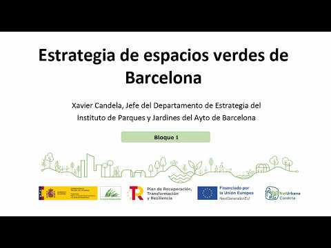 NatUrbana Conecta en Sevilla – Buena práctica B1. Estrategia de espacios verdes de Barcelona