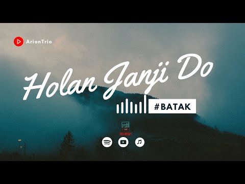 Arion Trio - Holan Janji Do ♪