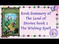 The Wishing Spell By Chris Colfer Book Summary The Land Of Stories