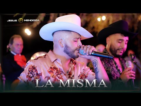Jesús Mendoza - La Misma (En Vivo)