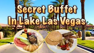 Secret Buffet in Lake Las Vegas | Westin Lake Las Vegas Resort and Spa