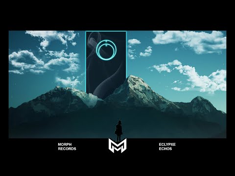 Eclypxe - Echos (Official Lyric Video) | Morph Release