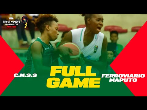 QUARTER-FINALS: C.N.S.S. v Ferroviario Maputo | FIBA ​​​​Africa Women's Champions Cup 2022