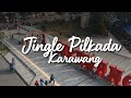 Jingle Pilkada Karawang 2020