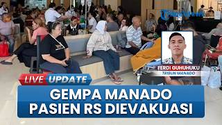 Update Gempa M7,6 Guncang Sulut, Pasien RS Siloam Manado Dievakuasi Massal ke Area Aman