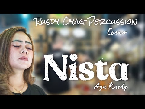 NISTA (RYA FITRIA) | COVER BY RUSDY OYAG PERCUSSION