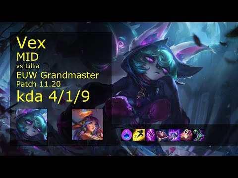 Vex Mid vs Lillia - EUW Grandmaster 4/1/9 Patch 11.20 Gameplay