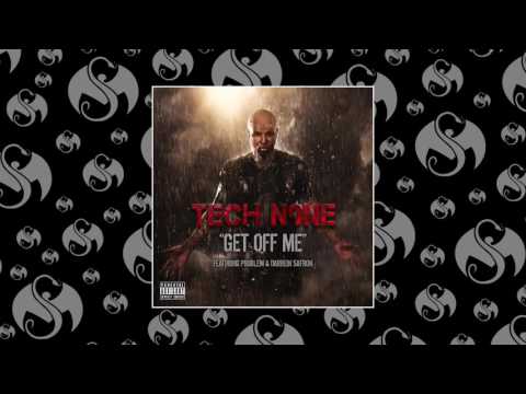 Tech N9ne - Get Off Me (Feat. Problem & Darrein Safron)