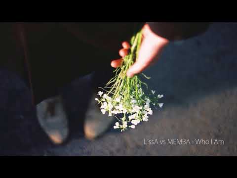 LissA x MEMBA - Who I Am