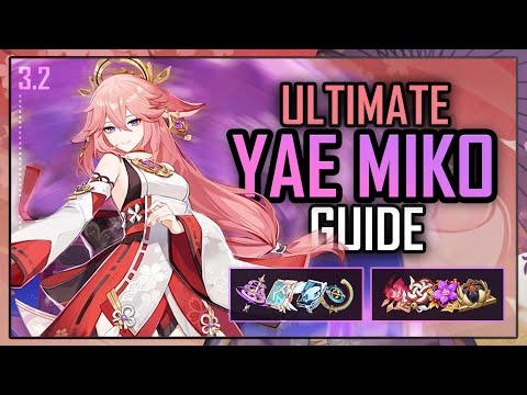 ULTIMATE YAE MIKO GUIDE! (Playstyle, Weapons, Artifacts, Showcase etc.) | Genshin Impact Ver 3.2