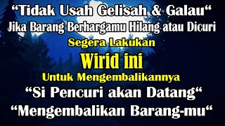 Download lagu Baca Wirid ini Jika Barangmu dicuri, Si Pencuri akan Datang Mengambalikan Barangmu mp3 Download lagu Baca Wirid ini Jika Barangmu dicuri, Si Pencuri akan Datang Mengambalikan Barangmu mp3
