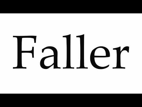 How to Pronounce Faller