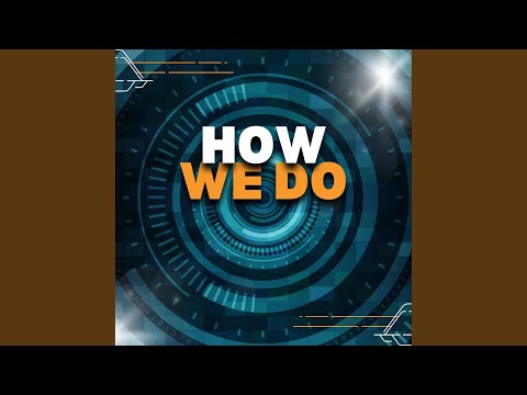 How we do (feat. Amense MC, Lugzy & LAX)