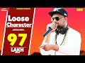 Loose Character लूज़ करैक्टर MD KD DESIROCK New Haryanvi Lattest Songs 2015 So