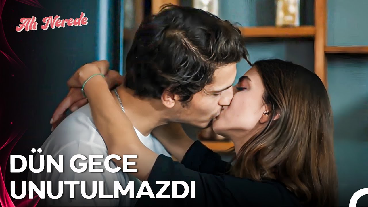 Artık Benim Sevgilimsin - Ah Nerede 7. Bölüm