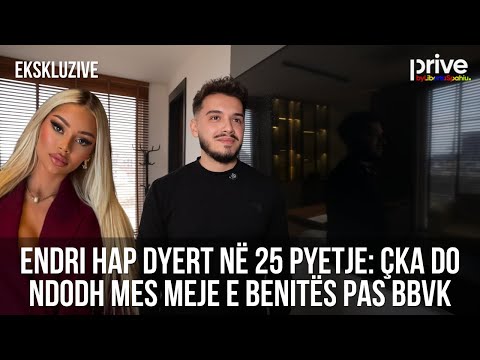 'Sa tv i ke thy', Endri i thotë të gjitha: Ja çka ndodh pas BBV mes meje dhe Benitës - 25 pyetje