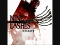 Nine Lashes-Escape 