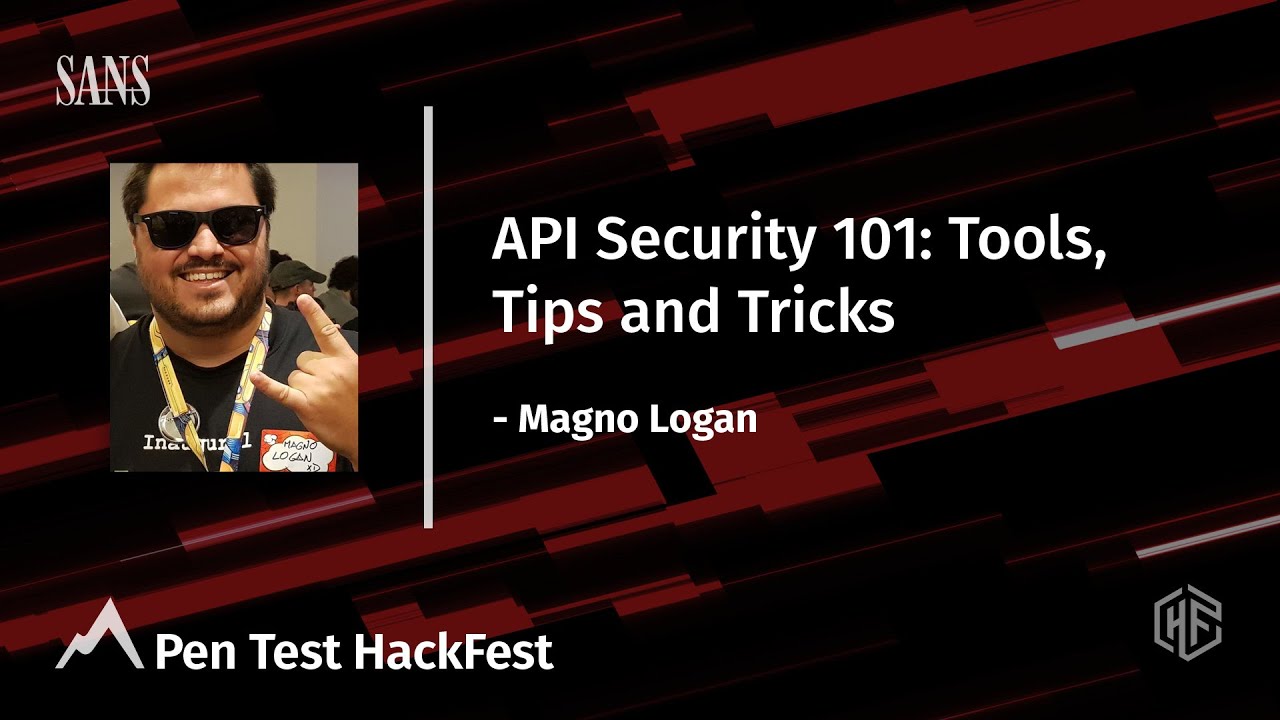 API Security 101: Tools, Tips and Tricks