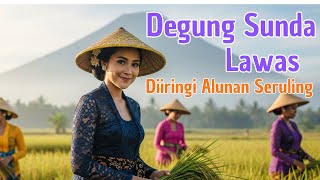 Download lagu DEGUNG SUNDA JADUL DIIRINGI ALUNAN SERULING SANGAT MERDU mp3