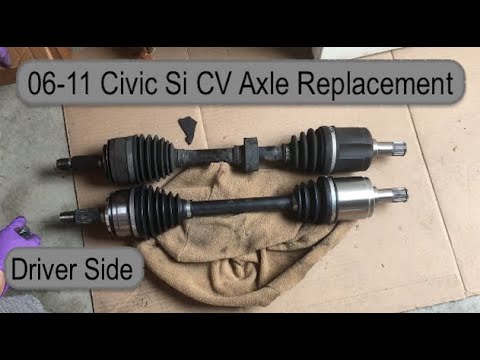 06-11 Civic Si Driver Side CV Axle Replacement