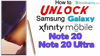 How to Unlock Xfinity Mobile Samsung Galaxy Note 20 & Note 20 Ultra - Use in USA and Worldwide
