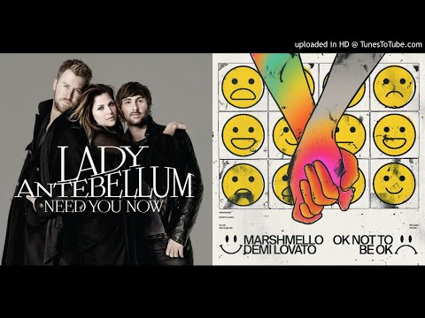 Ok If I Need You - Marshmello & Demi Lovato vs. Lady Antebellum (Mashup)