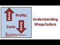 Understanding Maquiladora