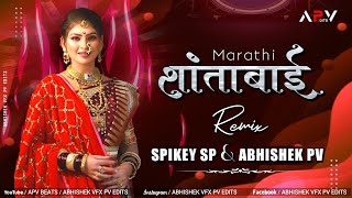 Download lagu Shantabai Dj Song | EDM Remix | Dj Spikey  x Sp | ABHISHEK VFX PV EDITS | Marathi Dj Song mp3
