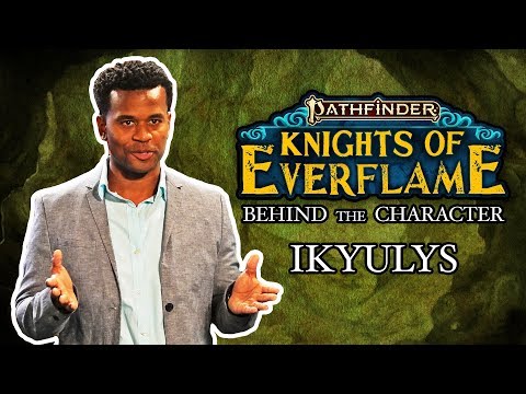 Knights of Everflame - Behind the Character: Ikyulys