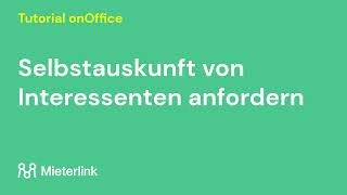 Selbstauskunft von Interessenten anfordern