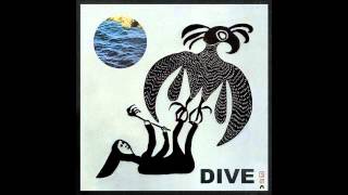 Dive - How Long Have You Known	 video