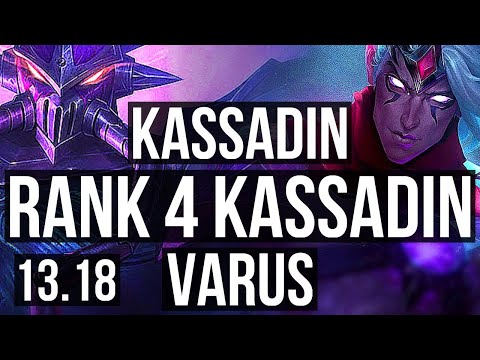 KASSADIN vs VARUS (MID) | Rank 4 Kassadin, 17/3/10, Legendary, 400+ games | NA Challenger | 13.18