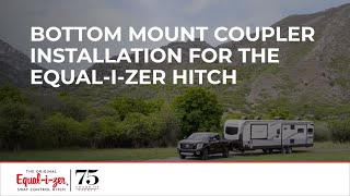 Equal-i-zer Hitch - How To Install the Frame Brackets on a Bottom Mount Coupler or Inverted Coupler