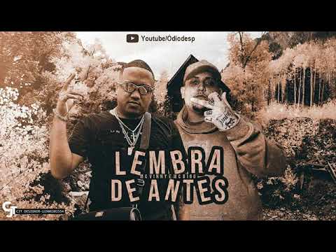 Mc Vinny e Mc Digu -Lembra de antes 2020.