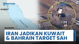 Iran akan Pakai Segala Cara, Sebut Kuwait & Bahrain sebagai Target Sah karena Fasilitasi Serangan AS